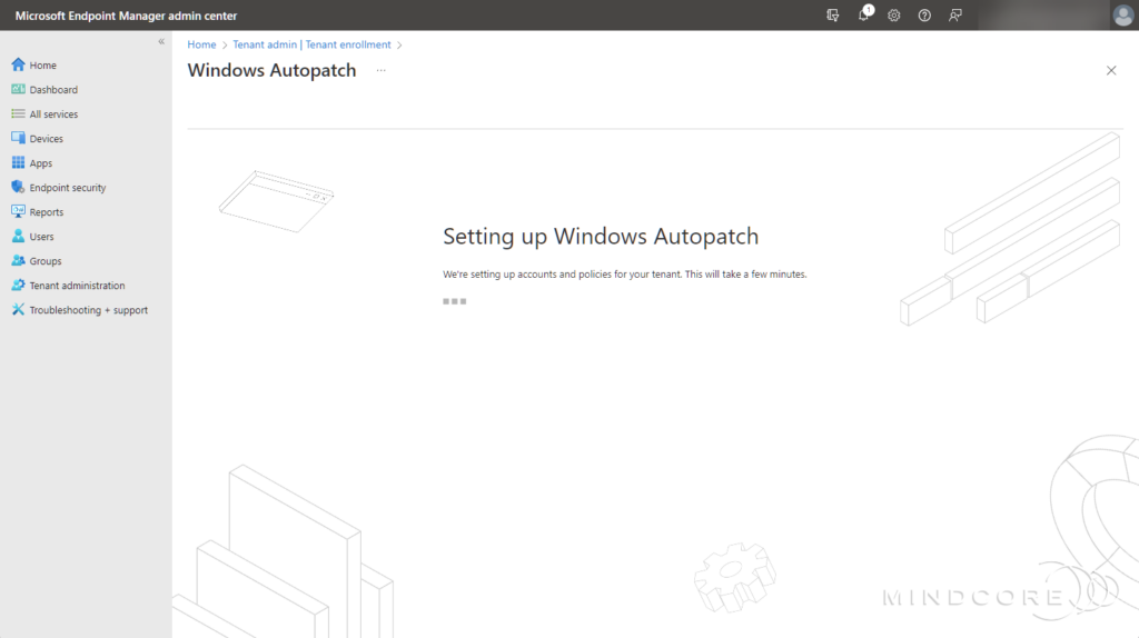 Windows Autopatch Tenant enrollment.